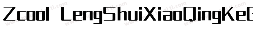 Zcool LengShuiXiaoQingKeGuDianTi字体转换